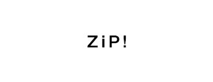 ZiP!