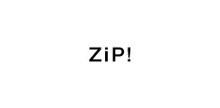 ZiP!
